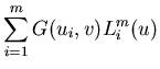 $\displaystyle \sum_{i=1}^{m}G(u_{i},v)L_{i}^{m}(u)$